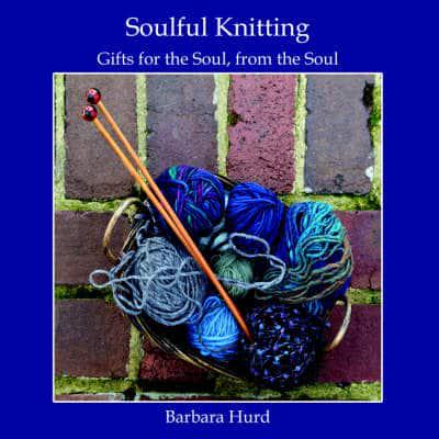 Soulful Knitting