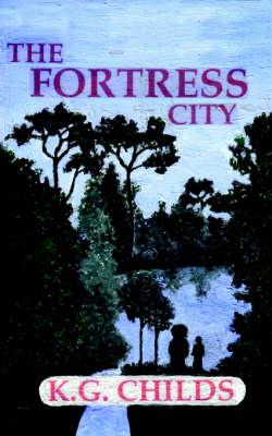 The Fortress City