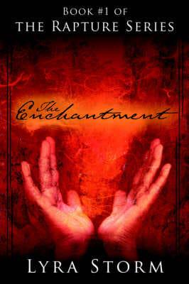 The Enchantment: Book #1 of the Rapture Series
