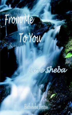 From Me To You : Love Sheba