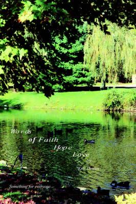 Words of Faith Hope Love: Something for Everyone