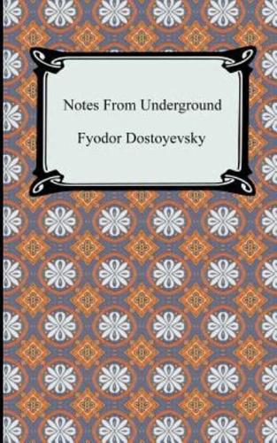 Notes From Underground