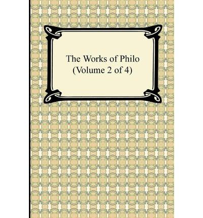 Works of Philo (Volume 2 of 4)