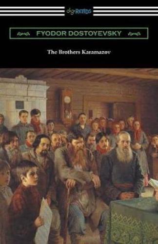 The Brothers Karamazov (Translated by Constance Garnett)