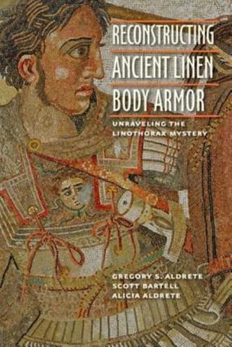 Reconstucting Ancient Linen Body Armor