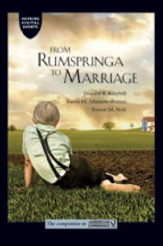 From Rumspringa to Marriage