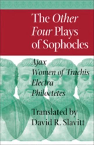 The Other Four Plays of Sophocles