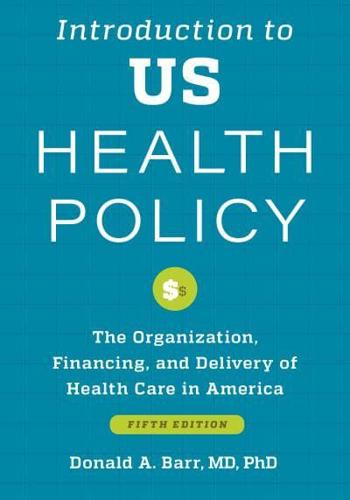 Introduction to U.S. Health Policy