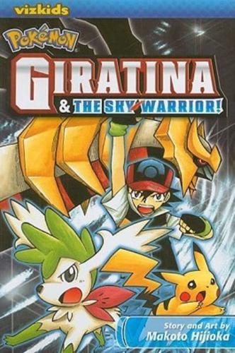 Pokémon Giratina & The Sky Warrior!