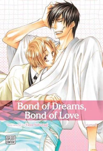 Bond of Dreams, Bond of Love. Volume 1