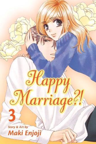 Happy Marriage?!. 3