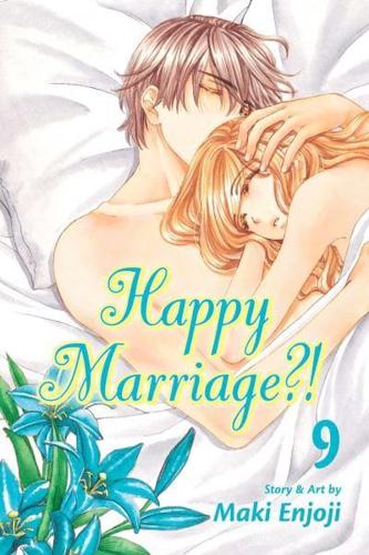 Happy Marriage?!. 9