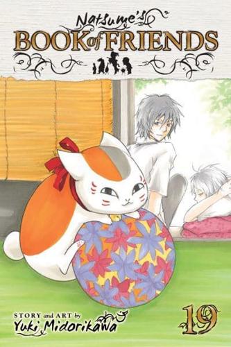 Natsume's Book of Friends. Volume 19