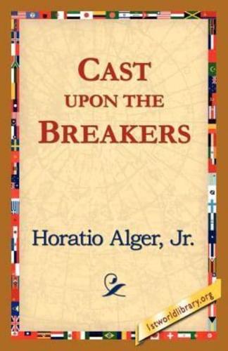 Cast Upon the Breakers