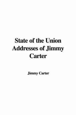 State of the Union Addresses of Jimmy Carter