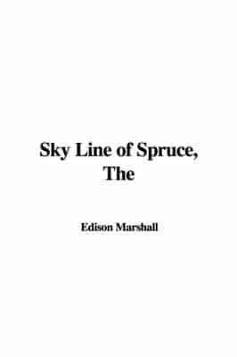 The Sky Line of Spruce