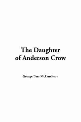 The Daughter of Anderson Crow