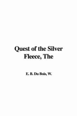 The Quest of the Silver Fleece