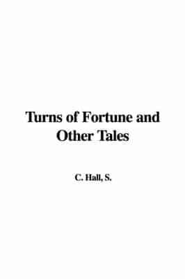 Turns of Fortune and Other Tales