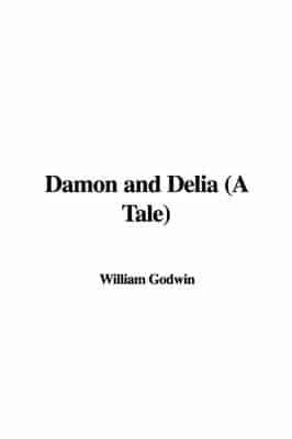 Damon and Delia (A Tale)