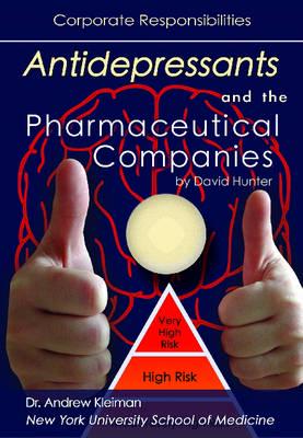 Antidepressants and the Pharmaceutical Companies