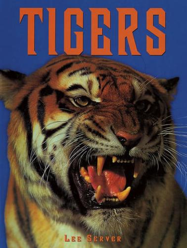 Tigers