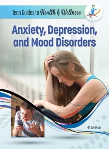 Anxiety, Depression, and Mood Disorders