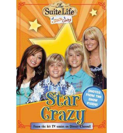 The Suite Life of Zack & Cody Star Crazy (Scholastic/book Club Special Market Edition)