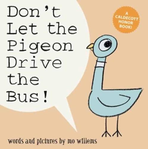 Don't Let the Pigeon Drive the Bus! (Big Book Edition) (A Pigeon Series Book)