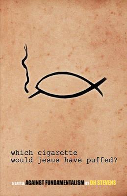 Which Cigarette Would Jesus Have Puffed?