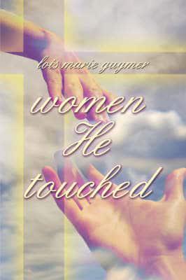 women He touched