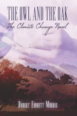 The Owl and the Oak: The Climate Change Novel