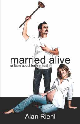 Married Alive (a Fable about Truth in Lies)