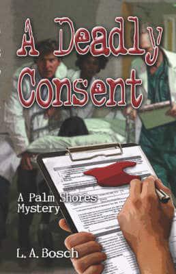 A Deadly Consent: A Palm Shores Mystery