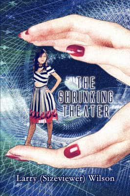 The Shrinking Theater