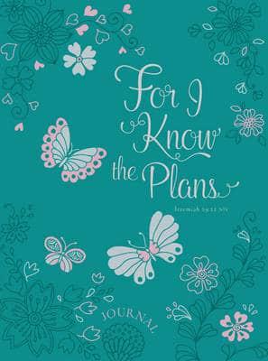 Journal: For I Know the Plans...