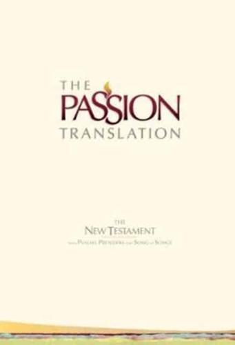 The Passion Translation New Testament (Ivory)