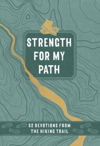 Strength for My Path