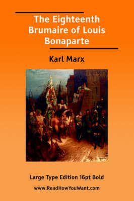 The Eighteenth Brumaire of Louis Bonaparte