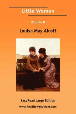 Little Women Volume II [EasyRead Large Edition]