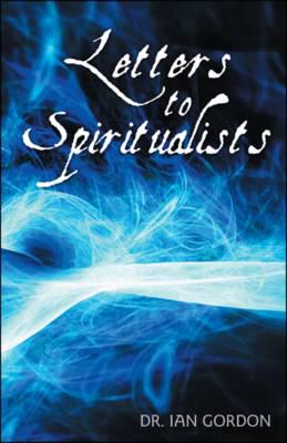 Letters to Spiritualists