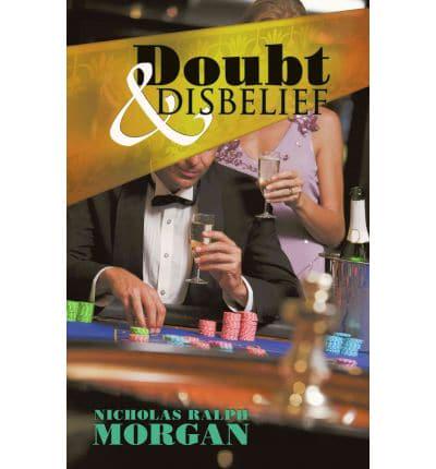 Doubt and Disbelief