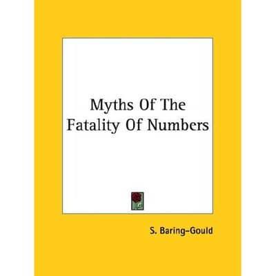 Myths Of The Fatality Of Numbers