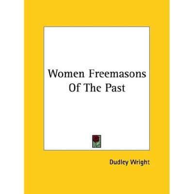 Women Freemasons Of The Past