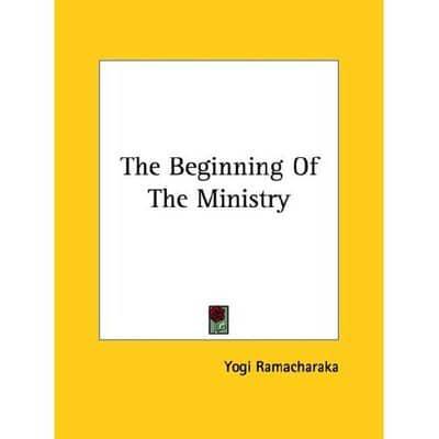 The Beginning Of The Ministry