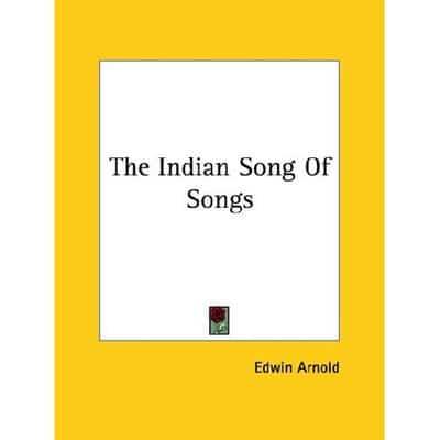 The Indian Song Of Songs