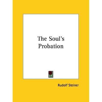 The Soul's Probation
