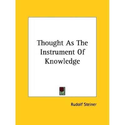 Thought As The Instrument Of Knowledge