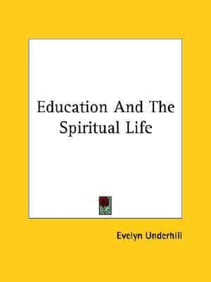 Education And The Spiritual Life