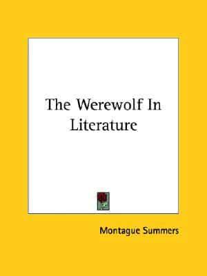 The Werewolf In Literature